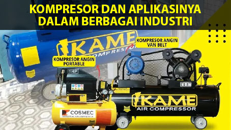 kompresor dan aplikasinya dalam berbagai industri Kompresor dan Aplikasinya dalam Berbagai Industri