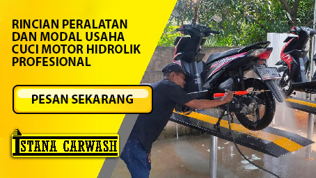 rincian modal peralatan usaha cuci motor Rincian Peralatan dan Modal Usaha Cuci Motor Hidrolik Profesional