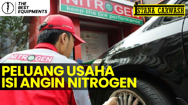 peluang usaha isi angin nitrogen Peluang Usaha Isi Angin Nitrogen