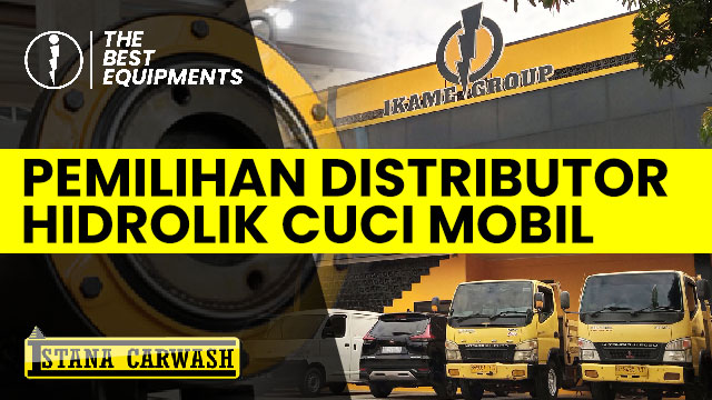 pemilihan distributor hidrolik cuci mobil Pemilihan Distributor Hidrolik Cuci Mobil Terbaik Kunci Sukses Usaha Anda