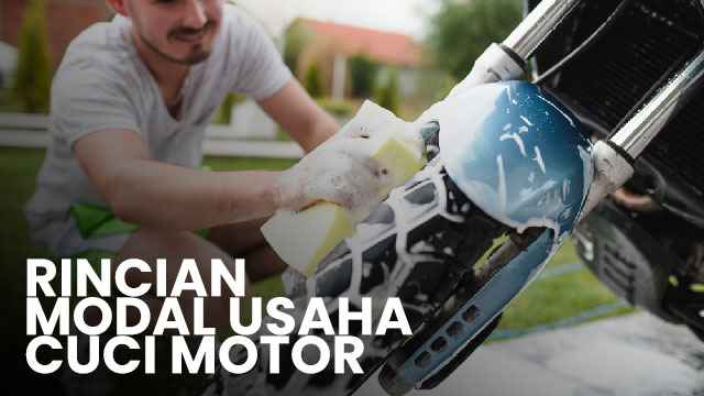 peralatan cuci motor Rincian Modal Usaha Cuci Motor