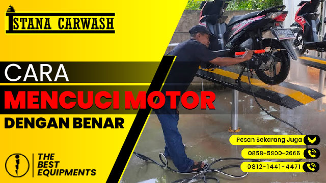 cara mencuci motor dengan benar Cara Mencuci Motor Dengan Benar