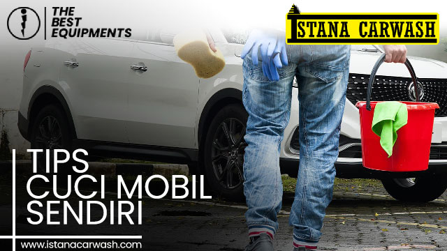 tips cuci mobil sendiri Tips Cuci Mobil Sendiri